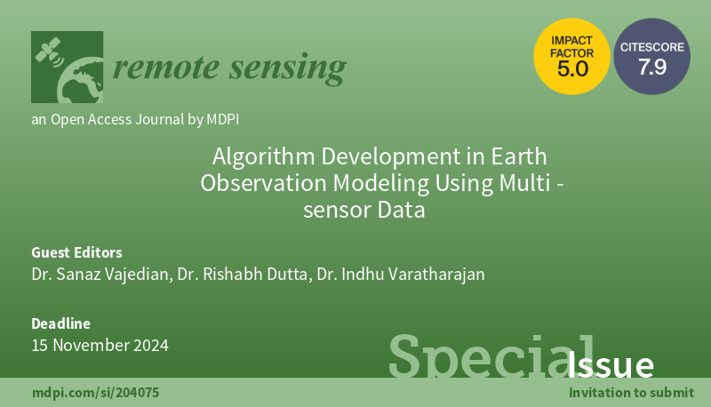 RemoteSens_MDPI's tweet image. 📝Call for papers for the special issue: " Algorithm Development in #EarthObservation Modeling Using #Multisensor Data"
👥Guest editors: Dr. Sanaz Vajedian, Dr. Rishabh Dutta, Dr. Indhu Varatharajan
mdpi.com/journal/remote…
⏰Deadline: 15 November 2024