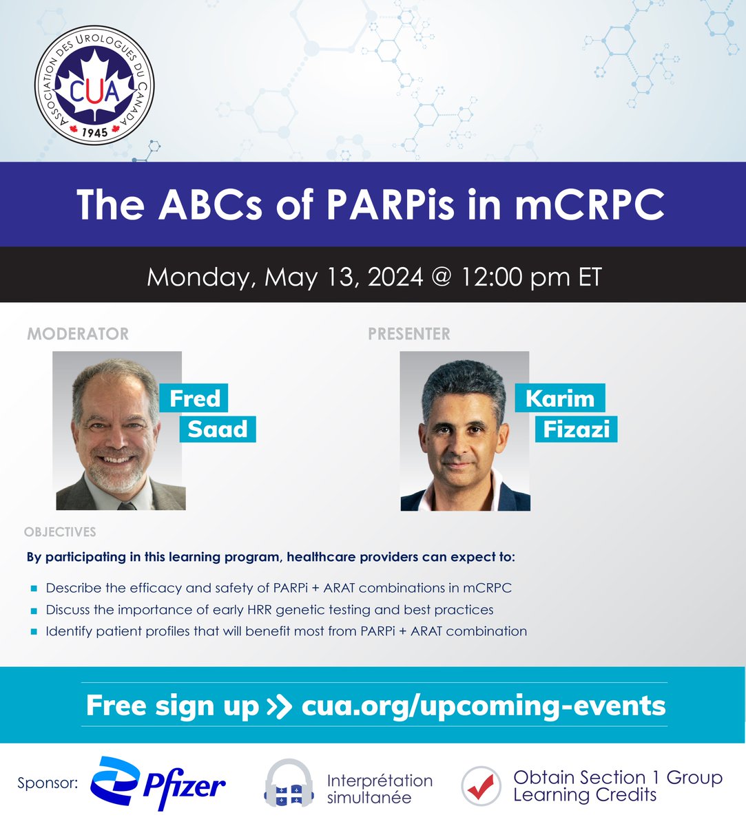 Monday the 13th at 12pm ET📢BEFORE YOU BREAK FOR THE WEEKEND - Think about Monday & sign up to join us for #CUAWebinar on The ABCs of PARPis in mCRPC - REGISTRATION IS FREE: cua.org/event/23185 #PARPis #mCRPC @fizazi_karim @PfizerCA