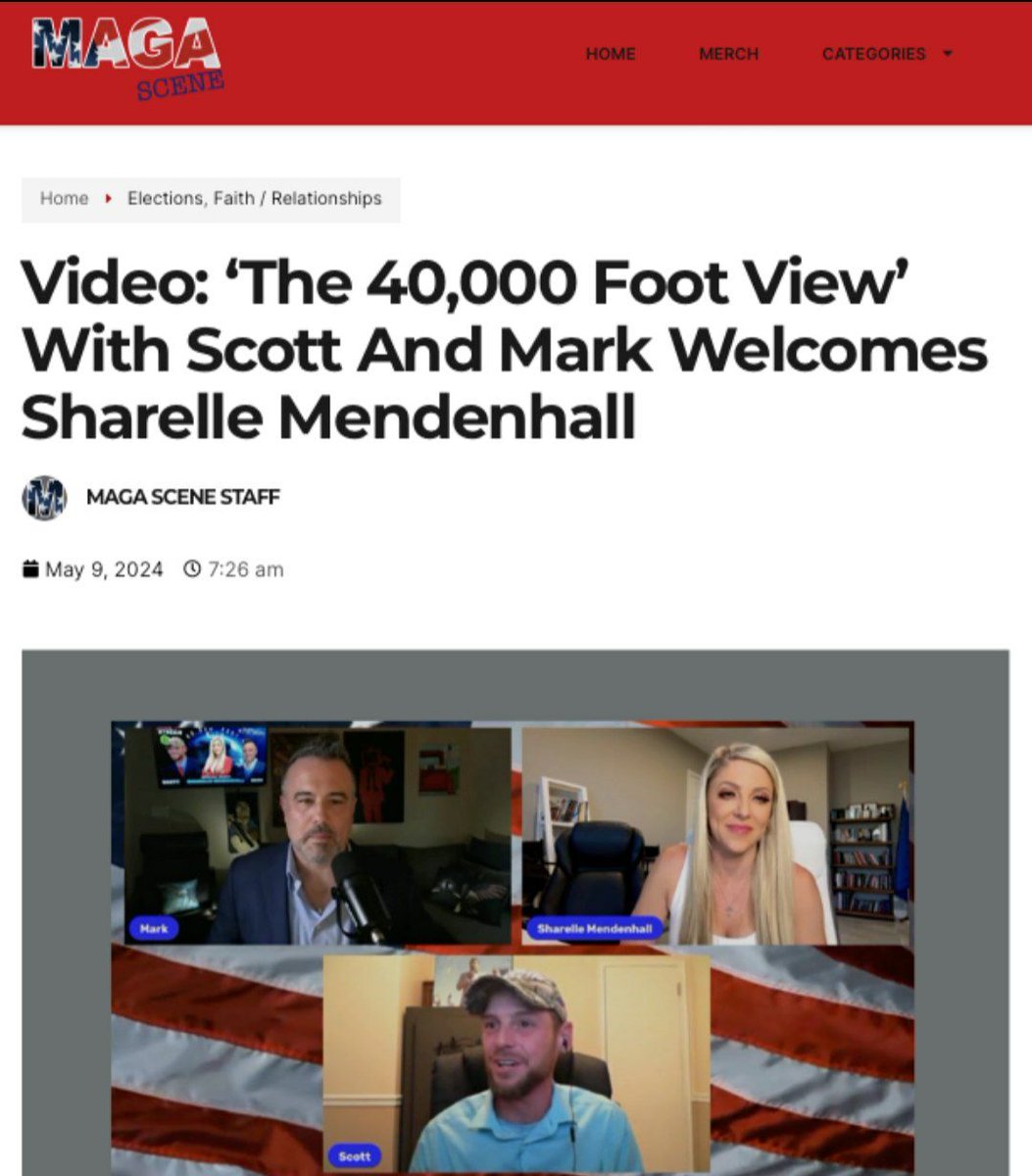 📌 MAGA Scene 🇺🇸 Video: ‘The 40,000 Foot View’ With Scott And Mark Welcomes Sharelle Mendenhall 👇 magascene.us/video-the-4... @Sharelle4Senate @8traq_truth @LiveFreeOrDieF3 @Just_Jodie7 @fziamond @ScottZPatriot @MAGA_Scene Truth, X, & IG