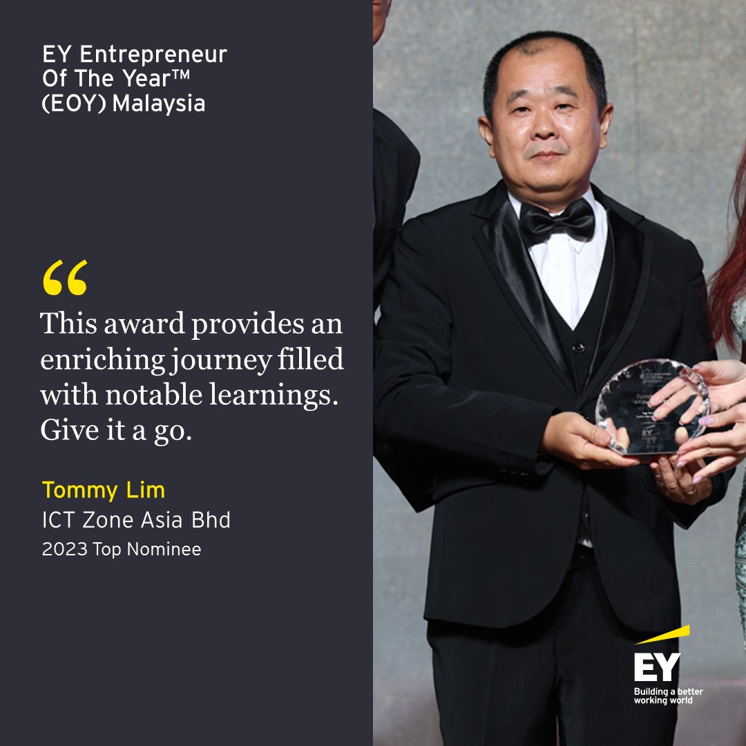 Ready to propel your business into the spotlight?

Nominations for the EY Entrepreneur Of The Year 2024 Malaysia programme are now open. Submit a nomination today at go.ey.com/4a4cuy7.

#EOYMY #EOY2024
#TheArtOfEntrepreneurship