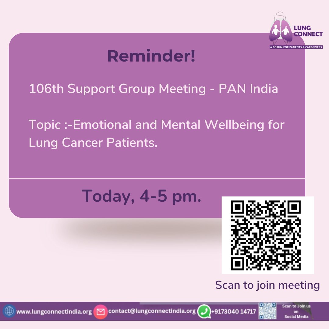 Lung Connect is inviting you to 106th Support Group Meeting - PAN India. Topic - Emotional and Mental Well-being for Lung Cancer Patients by Dr Savita Goswami followed by Question and Answer session by Dr Ajay Kumar Singh and Dr Deep Vora. Date: 10th May, 2024 Time: 4:00p.m.-…