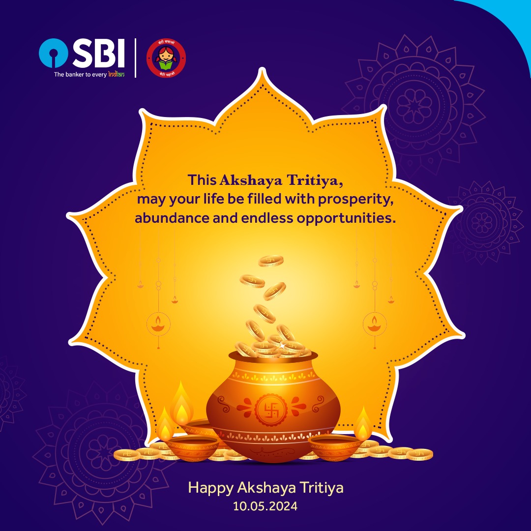 May the auspicious occasion of Akshaya Tritiya bring success and happiness in your life. Happy Akshaya Tritiya! #SBI #TheBankerToEveryIndian #AkshayaTritiya2024