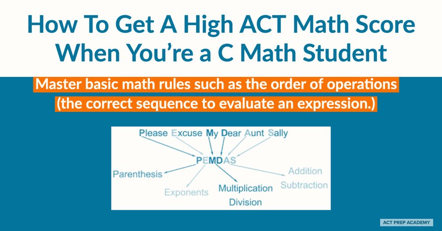 How To Get A High #ACT Math Score When You’re a C Math Student Master basic math rules such as the order of operations (the correct sequence to evaluate an expression.) #actprep #satprep #testprep #tutoring #act #sat #collegeprep #acttest #acttestprep #mathtutor #PEMDAS