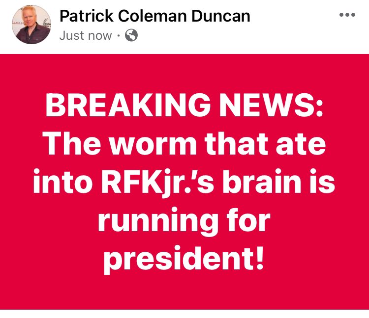 BREAKING NEWS:
The worm that ate into RFKjr.’s brain is running for president! #RFKBrainworm #RFKJr