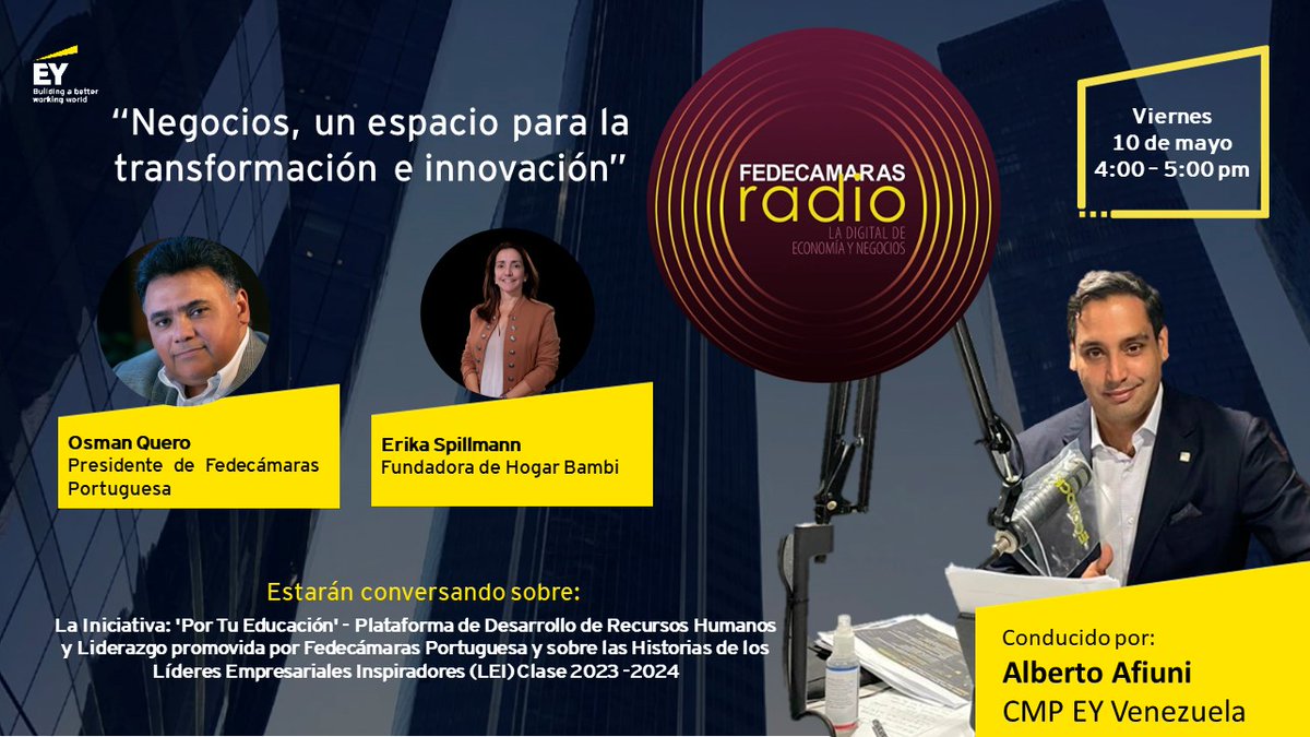 EY_Venezuela's tweet photo. #EYVenezuela te invita a escuchar mañana #10mayo a las 4:00 pm el programa radial EY: "Negocios, un espacio para la transformación e innovación".
Únete a la conversación a través del enlace:  https://t.co/jTvKfUiqAN o a través de la cuenta instagram de @EYVenezuela #Liderazgo https://t.co/o3JRpxrO2Z
