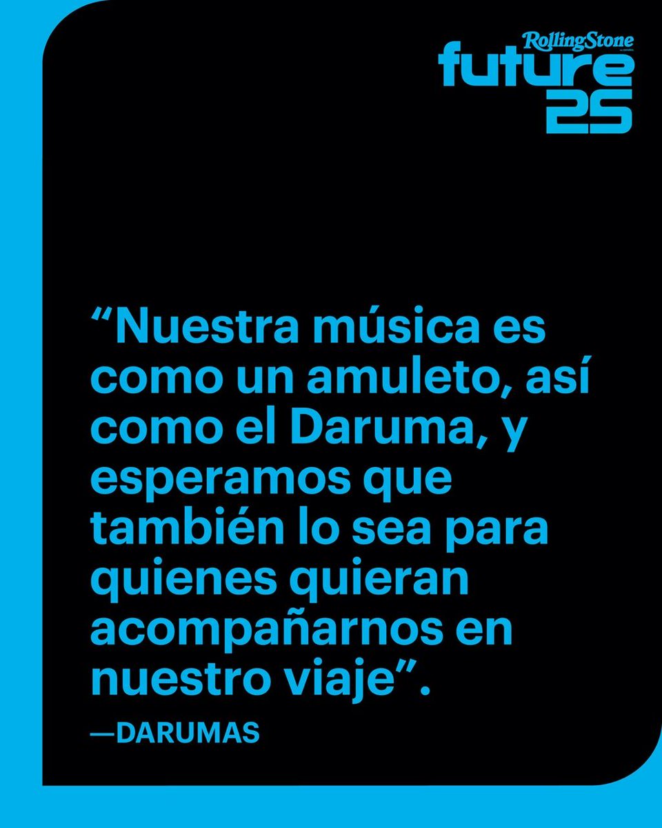 #TheFuture25: #Darumas, una banda emergente con un futuro brillante. es.rollingstone.com/future-of-musi… #FutureOfMusic #RollingStoneEnEspañol