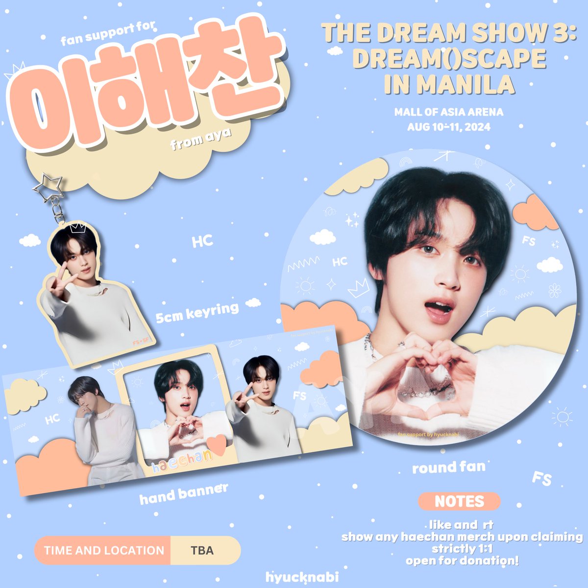 hyucknabi's tweet photo. ʚɞ The Dream Show 3: Dream()scape in Manila Fan support ʚɞ

🐻 for Haechan from aya 🌻
- Day 1&amp;2 

☁ Hand Banner
☁ Round Fan
☁ Keyring 

super limited quantity ✨

୧( ˙Ⱉ˙⠕)୨ 

See you! 

#THEDREAMSHOW3_in_MANILA
#THEDREAMSHOW3_in_MNL https://t.co/NvTayxNBke