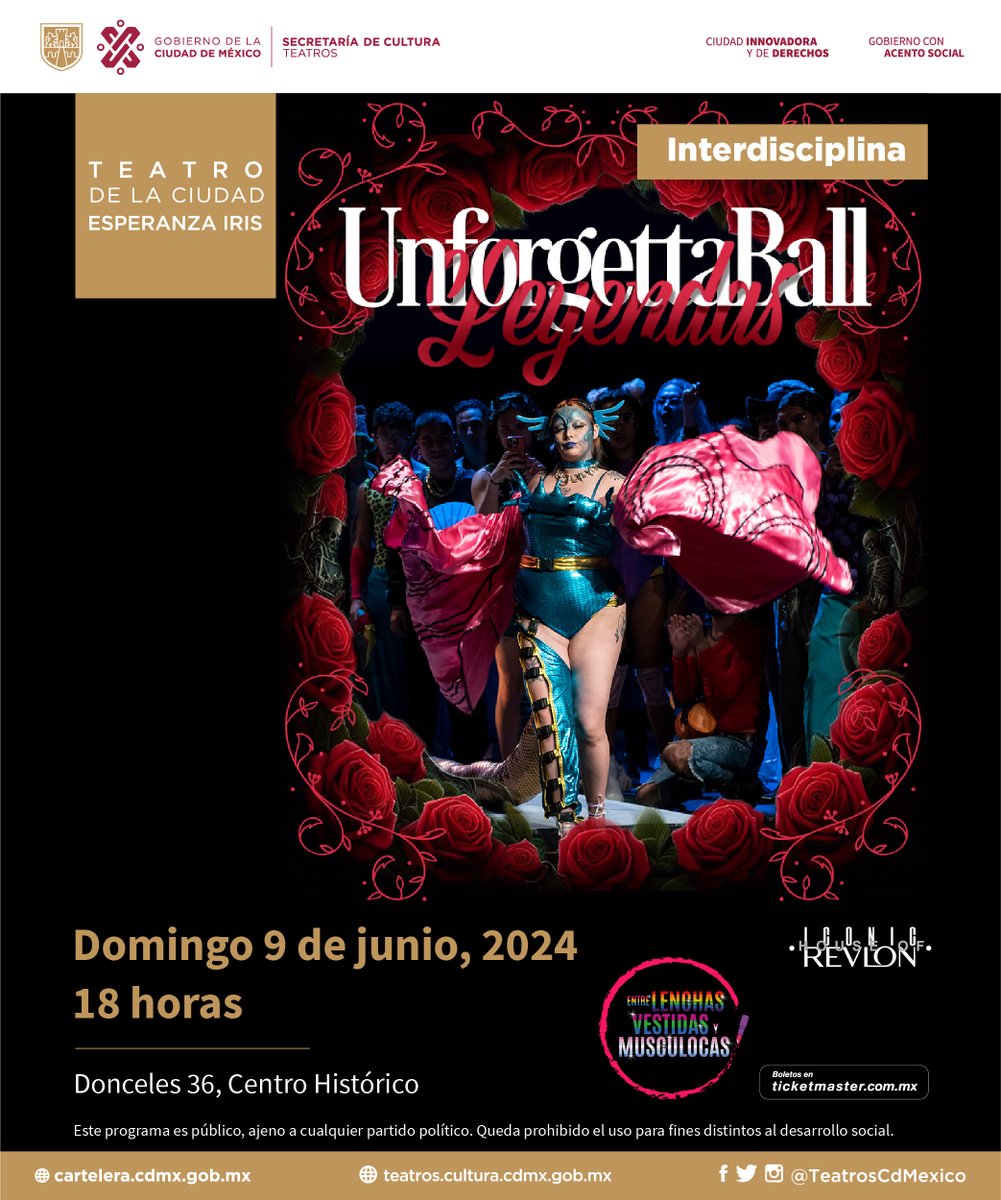 The Iconic House of Revlon presenta #UnforgettaBall LEYENDAS el 9 de junio en el #TeatroDeLaCiudad, como parte del ciclo #EntreLenchasVestidasYMusculocas.

No te pierdas esta edición dedicada a leyendas mexicanas. ¡Aún alcanzas el jueves 2x1! 🎟️ bit.ly/3we96Cv