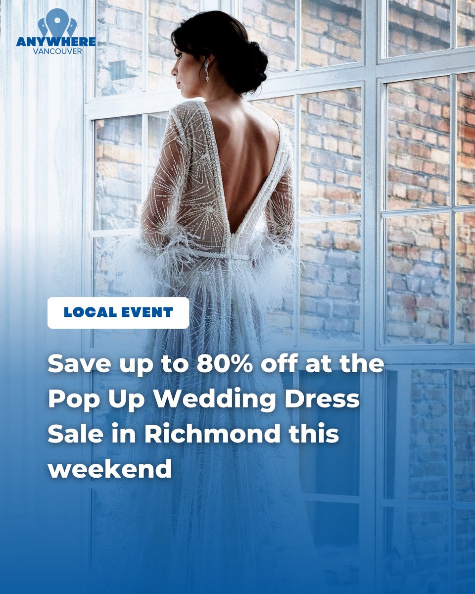 Save up to 80% off at the Pop Up Wedding Dress Sale in #RichmondBC this weekend More info: shorter.me/n9aAq
