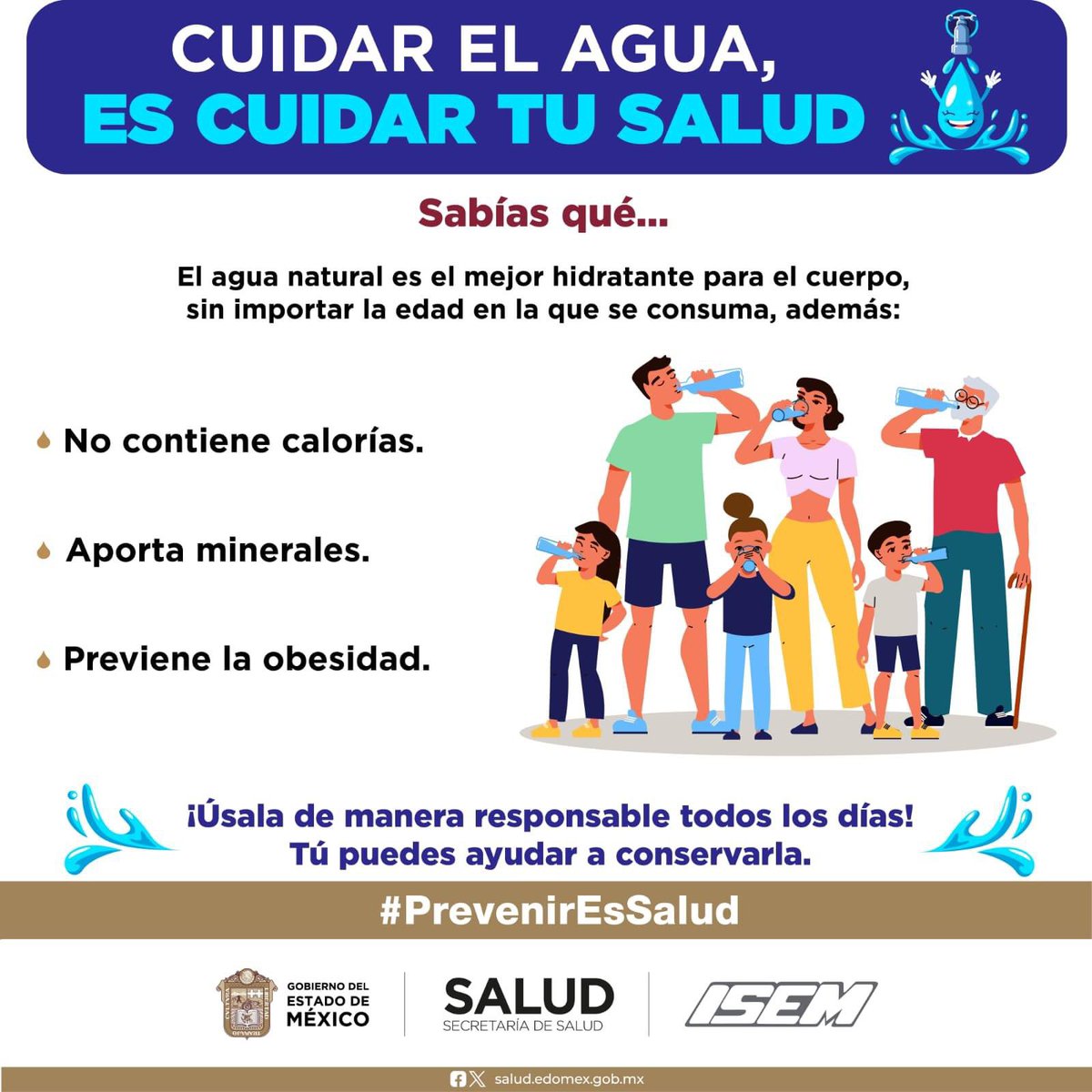 💦El agua natural es el mejor hidratante para el cuerpo, bébela diariamente.
¡Cuidar el agua, es cuidar tu salud! úsala de manera responsable.
#PrevenirEsSalud