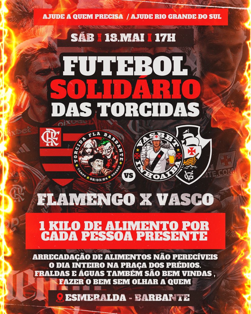 🙏🏽 FUTEBOL SOLIDÁRIO - FLABBT X VASBBT 

As torcidas Fla Barbante e VasBarbante realizarão no Sábado, 18/05, um futebol beneficente para arrecadar doações para o Rio Grande do Sul, como alimentos, fraldas, água, etc. Todo doação arrecadada será encaminhada para o 26º Batalhão de