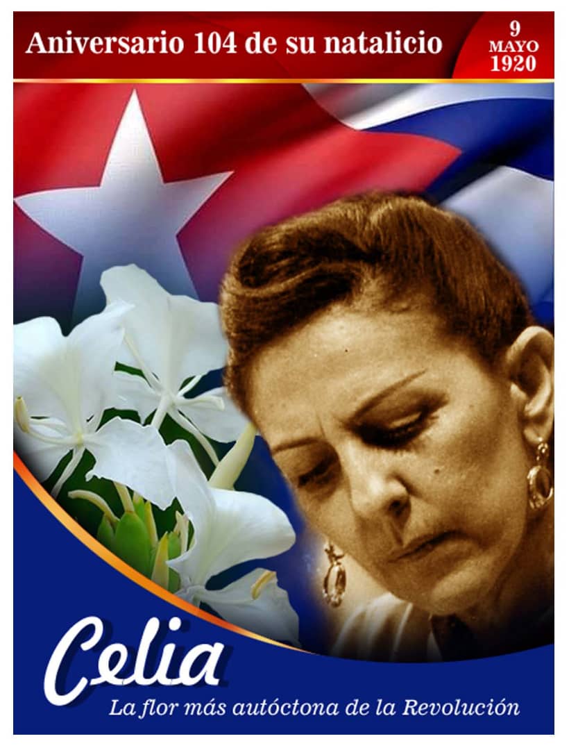 Hoy evocamos el patriotismo, la sensibilidad y la fidelidad a la Revolución Cubana de su flor más autóctona. A 104 años de su nacimiento, Celia Sánchez Manduley vive en la consagración de millones de cubanas. #CeliaPorSiempre #SantiagoDeCuba