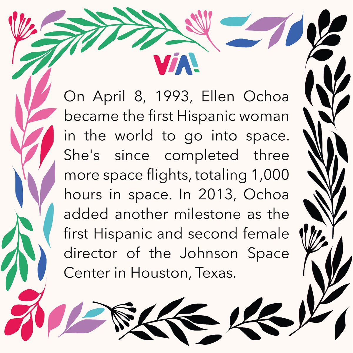 🎉 With Mother’s Day being tomorrow we wanted to celebrate Ellen Ochoa a day early! Ellen’s quote encapsulates a powerful message about resilience & perseverance. Via wishes her a happy birthday on May 10! Learn more about her here tinyurl.com/bdfbsbhy 🥳 #CourageiswhatCounts