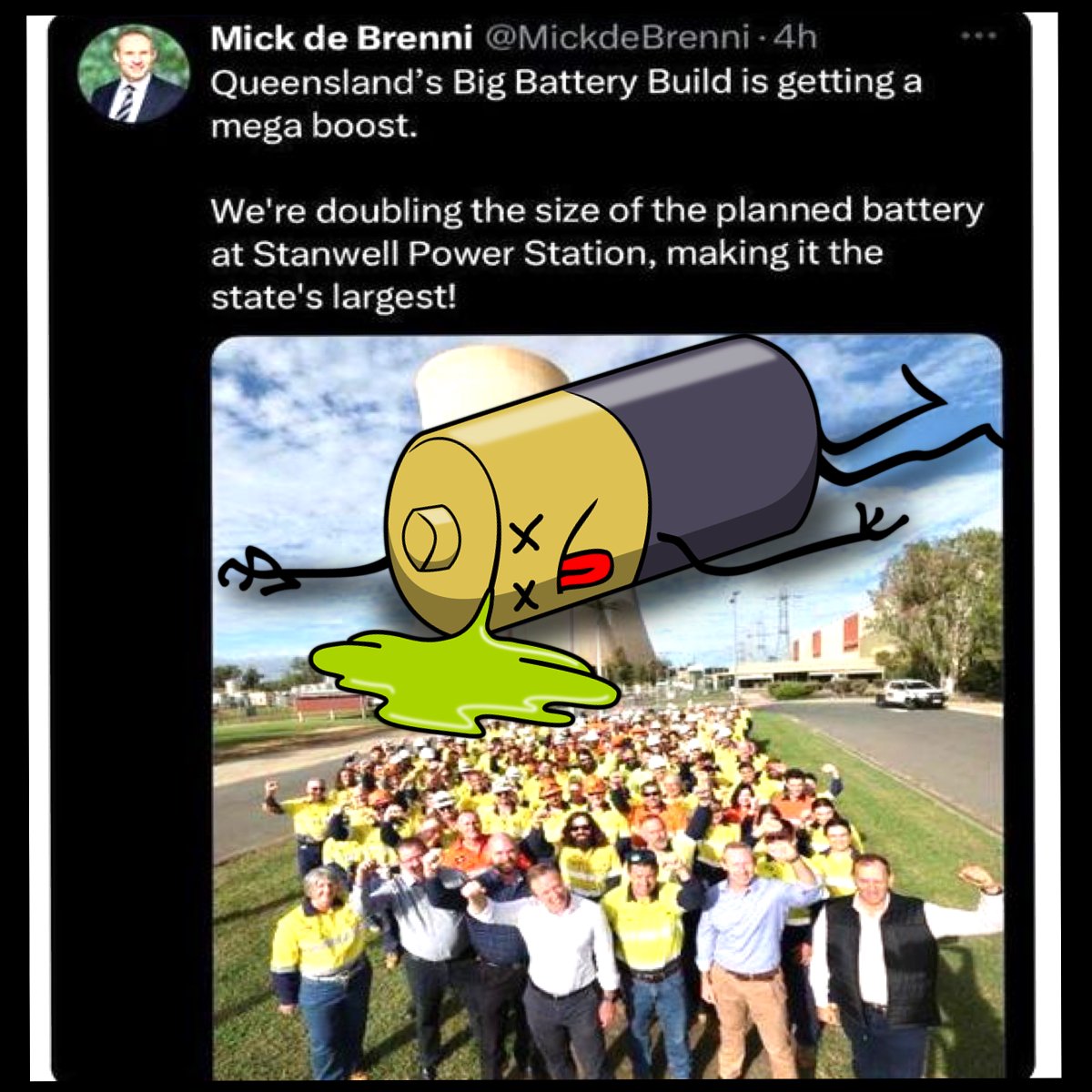 BIG BATTERY SCAM 

Anyone that passed primary school maths understands that 'Big Batteries' are a conjob. 

Do the Maths; 

🌓Queensland’s Stanwell coal-fired power station has 4 x 365MW units

🌓4 x 365MW = 1,460 MW capacity 

🌓Running 24 hours a day (24 x 1460 MW) it’s capable