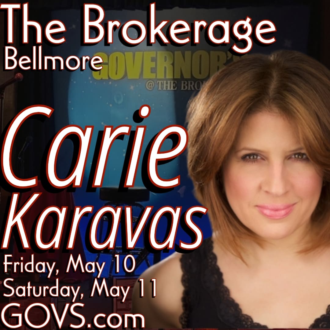 Friday and Saturday at The Brokerage! Come laugh with Carie Karavas in Bellmore! GOVS.COM for tickets!#comedy #laugh #haha #lol #lmao #standupcomedy
