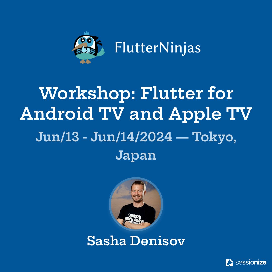 @enthusiastDev @mchudy_ @tsuyoshi_chujo 'Workshop: Flutter for Android TV and Apple TV'  by @ShuregDenisov

#FlutterNinjas #FlutterDev