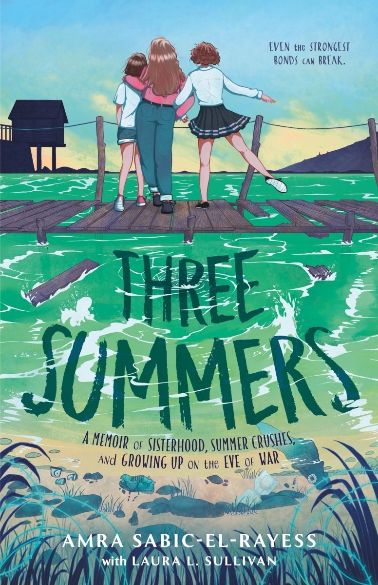 A Story of Resilience and Sisterhood in Three Summers by Amra Sabic-El-Rayess PhD buff.ly/3VU7JDu via @nerdybookclub #ReadYourWorld #KidLit #genocide