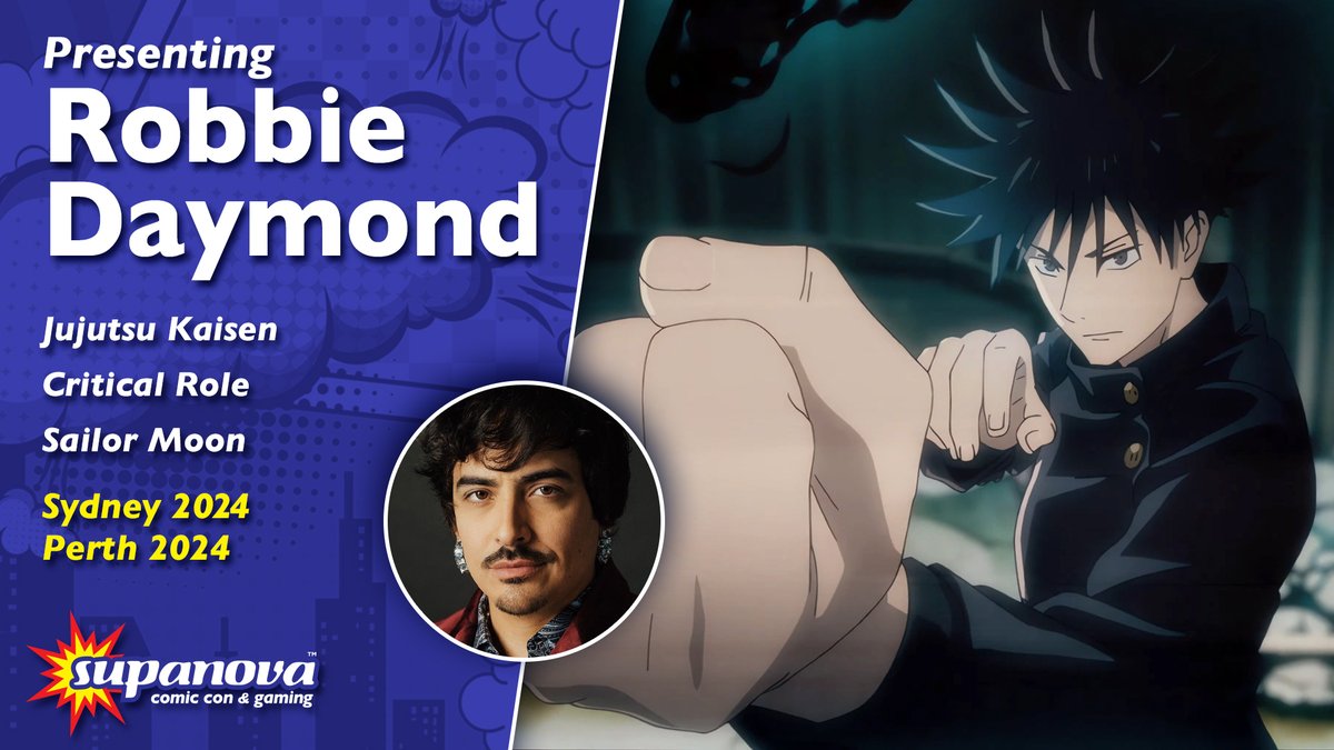 From Exandria, to Tokyo Jujutsu High, to #Sydnova & #Perthnova, Supa-Star @robbiedaymond joins us in June! Fans will know Robbie best as #CriticalRole's Dorian Storm, but he's also appeared in Jujutsu Kaisen as Megumi, and as 1/3 of @LoudAnnoying! supa.fans/RDaymond