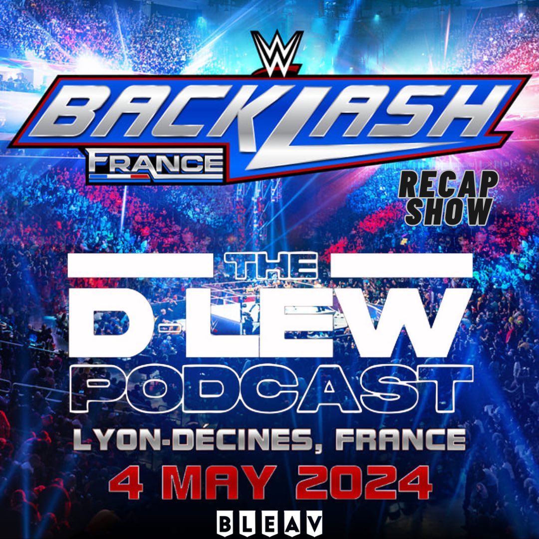 This week’s episode @TheRealDTLew recaps and gives his thoughts on #WWEBacklash PLE. Available on all platforms brought to you by @BleavNetwork @BleavSports. thedlewpodcast.com