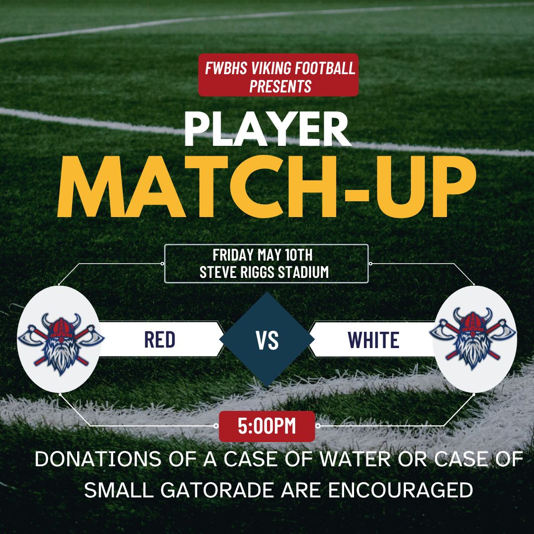 It's that time again for our Player Match-Up! 
Our FWBHS VIKING FOOTBALL TEAM'S 
RED AND WHITE GAME!!
Date: May 10, 2024
Where: Steve Riggs Stadium
Time: 5:00pm
**Donations of a case of water or small gatorade are encouraged**
<a href="/FWB_FB/">Fort Walton Beach Football</a>  <a href="/FWBVikings/">FWB High School</a> <a href="/CityOfFWB/">City of Fort Walton Beach</a> <a href="/getthecoast/">Get The Coast 😎</a>