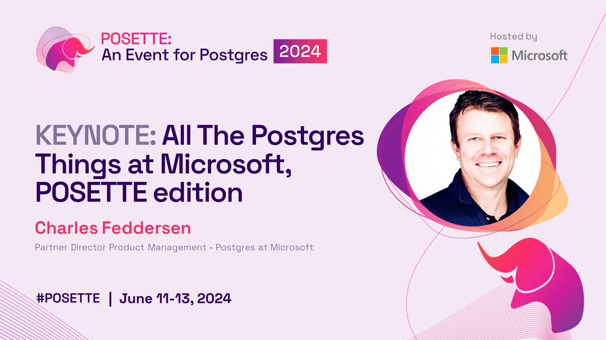 Check out #PosetteConf schedule with all the amazing #PostgreSQL talks, including our 4 keynote speakers 💥 Charles Feddersen, our Keynote Speaker for Livestream 1 on 🗓️ June 11th, 2024 Topic: 🌟 All The Postgres Things at Microsoft, POSETTE Edition 🌟 aka.ms/posette-schedu…