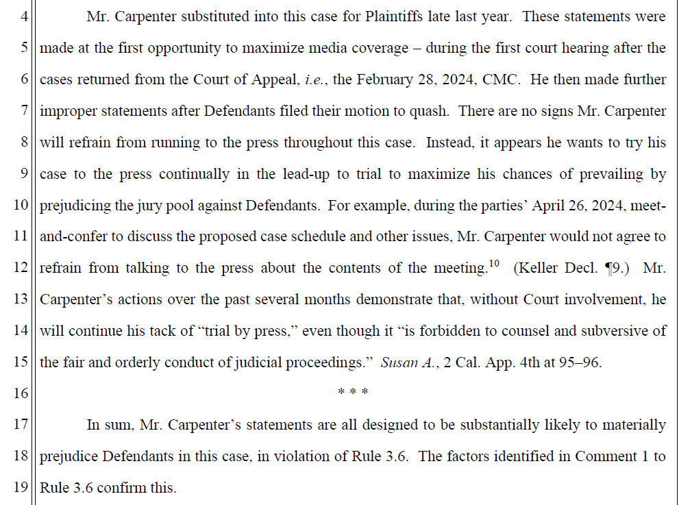 It is noted that Carpenter has utilized each court movement since taking over as another means to media-publicize his side. 'It appears he wants to try his case to the press continually in the lead-up to trial to maximize his chances of prevailing by prejudicing the jury pool.'