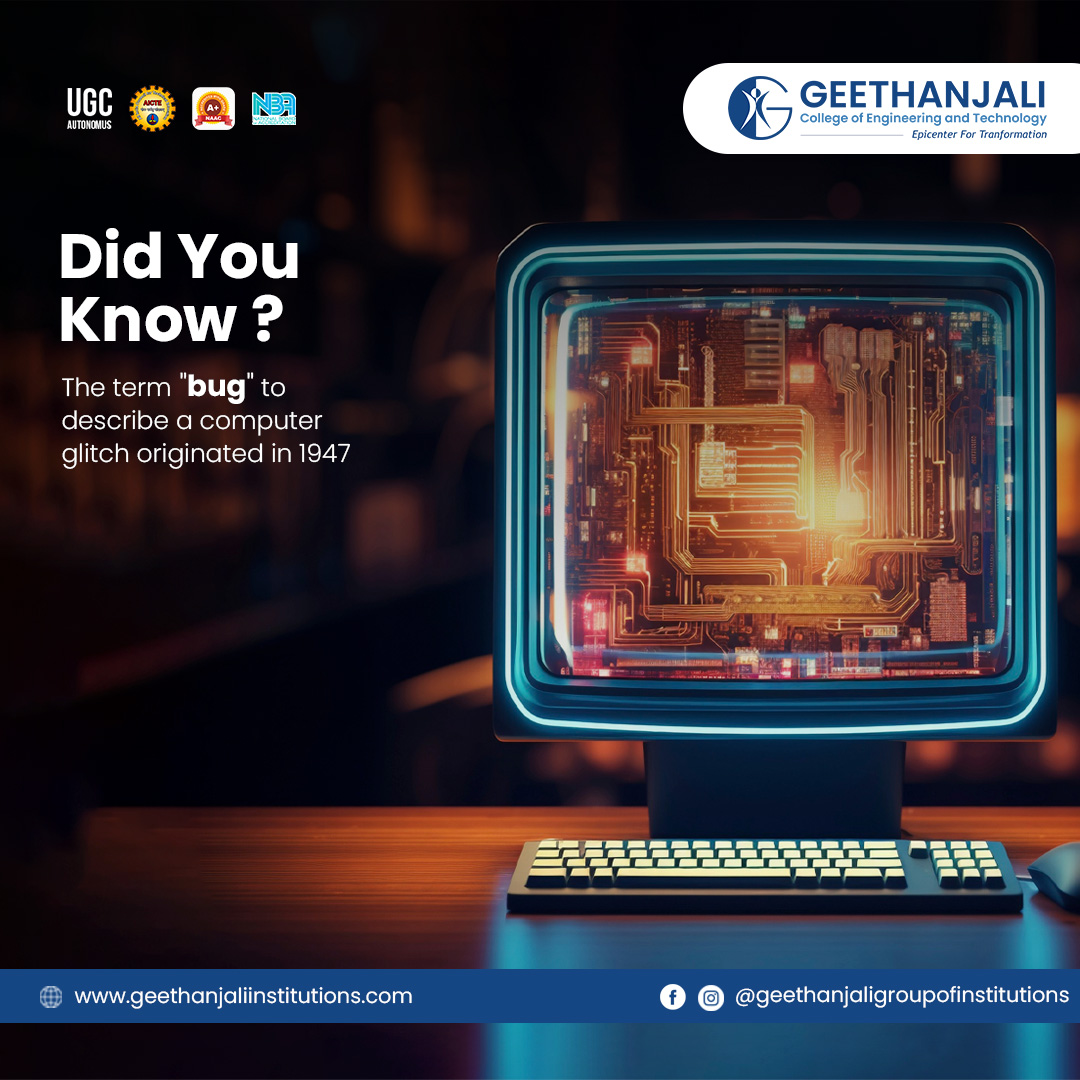 Grace Hopper, a computer scientist, is credited with coining the term 'debugging' to describe the process of fixing computer errors.
#Consistency #StayCommitted #GCET #geethanjaligroupofinstitutions #engineering #College #TopUniversity #BestUniversity #hyderabad #keesara