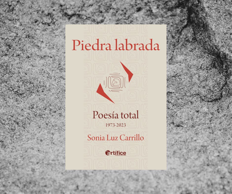 En 396 páginas, “Piedra labrada. Poesía total, 1973-2023” reúne seis poemarios y un conjunto de poemas inéditos de la poeta Sonia Luz Carrillo.
La presentación del libro se realizará el miércoles 15 de mayo, a las 7 p. m., en la Casa de la Literatura Peruana.