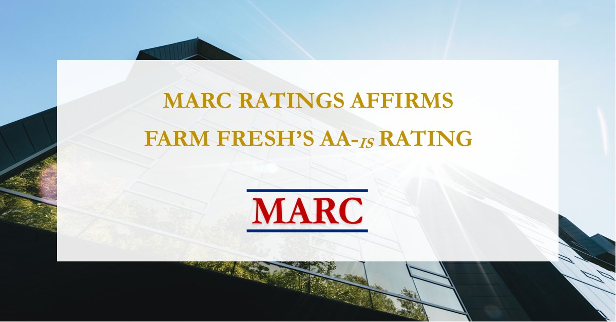 RATING ANNOUNCEMENT:

MARC Ratings affirms Farm Fresh’s AA-IS rating.

For the full press announcement, please click here: bit.ly/3wkorSb

#MARC #creditrating #FarmFresh