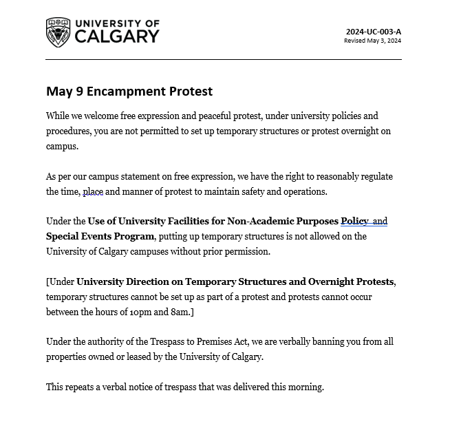 Protestors at the University have been notified by U of C security personnel that they are trespassing on private property. Police officers are on scene to make protestors aware of their rights and responsibilities, this includes: You must: - Leave private property immediately