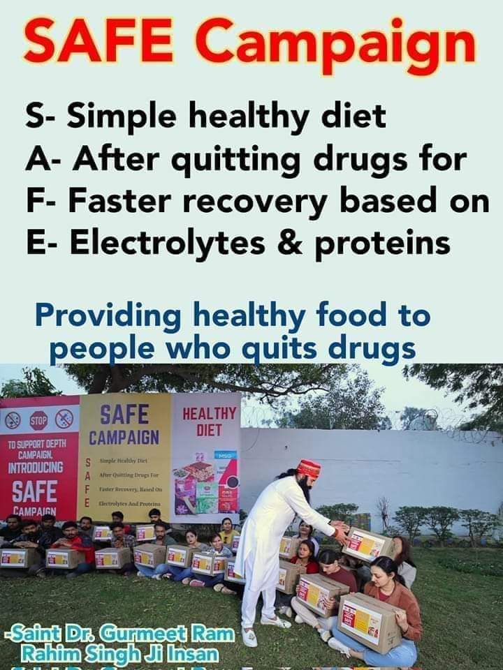 To help people in their safe & faster recovery & overall wellbeing after quitting drugs, Saint Ram Rahim Ji launched Safe Campaign under which the volunteers of DSS distribute nutritious kits & offer diet with plenty of minerals & vitamins rich food to those needy people. #Safe