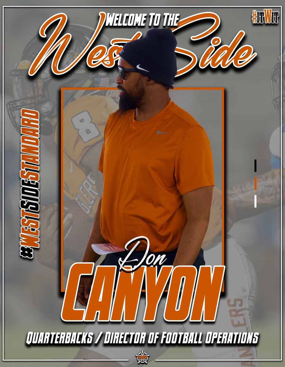 Welcome to The West Side our new QB Coach and Director of Football Operations, @CoachDCanyon! An all-state QB that is detail oriented in everything he does! It’s about to be real special in The West! 

#WhyNotWest | #WestSideStandard | #ITWIT