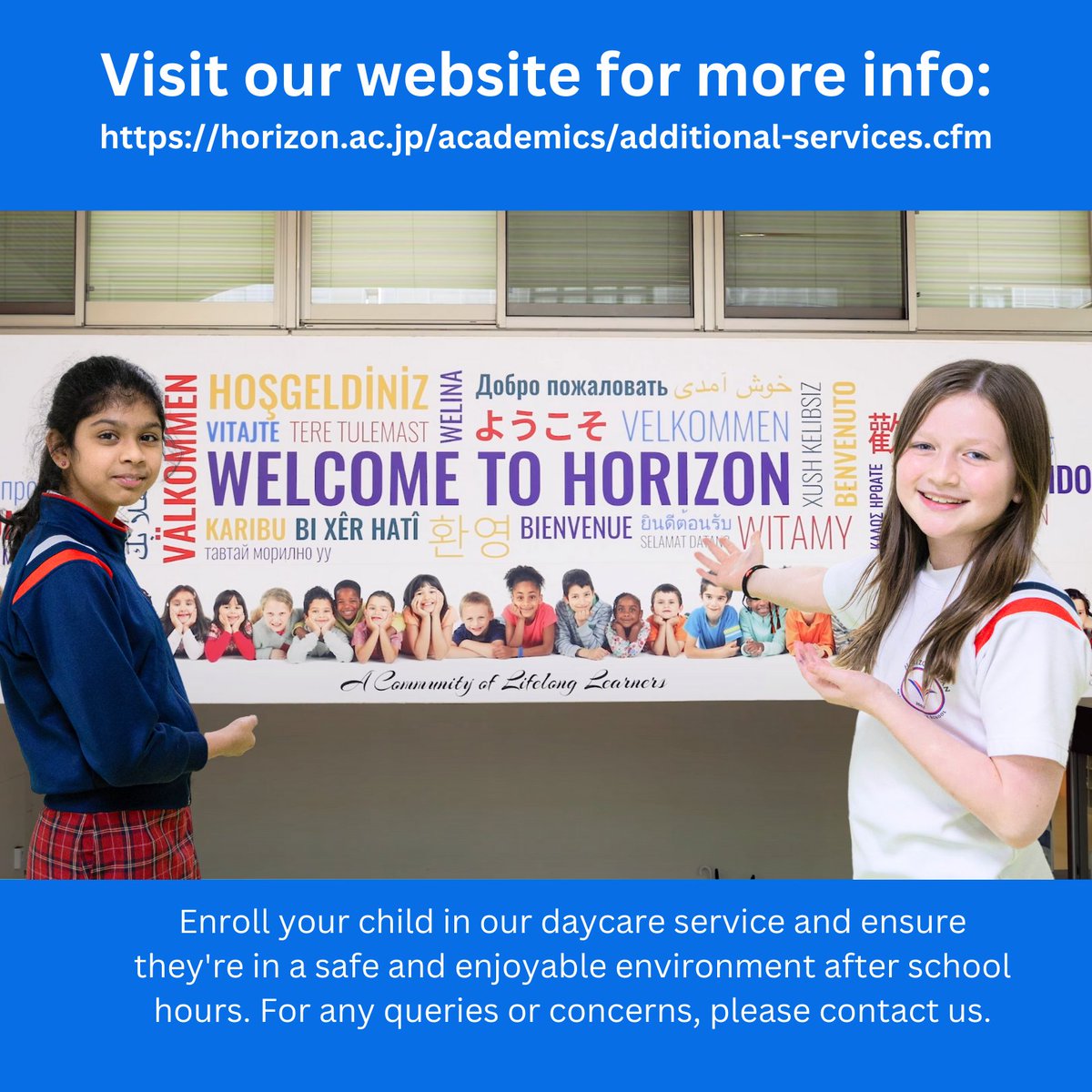 Exciting news! Starting next year, Horizon Japan International School will offer daycare services for parents needing extended care beyond regular school hours.  We're excited to offer this service to our community and look forward to supporting our families!