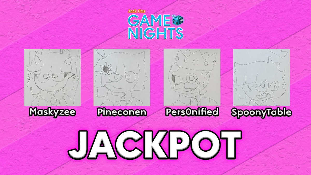 Announcing JACKPOT for Jack Cas Game Nights 8!

@maskyzee @Pineconenn @Pers0nifiedT @SpoonyWhereAreU 

Watch them play on Friday 17th May at 9PM BST!
