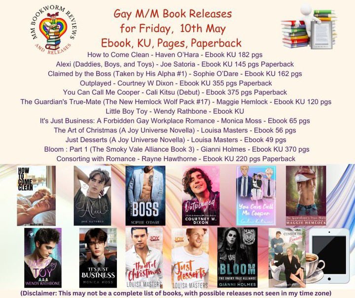 🌈📚HappyMMBookReleaseDay 🎉
Haven O’Hara 
Joe Satoria 
Sophie O’Dare 
Courtney W Dixon
Cali Kitsu (Debut)
Maggie Hemlock 
Wendy Rathbone
Monica Moss
Louisa Masters 
Gianni Holmes 
Rayne Hawthorne

Universal Amazon Links at mmbookwormreviews.com
#MMReaders #MayMMBooks