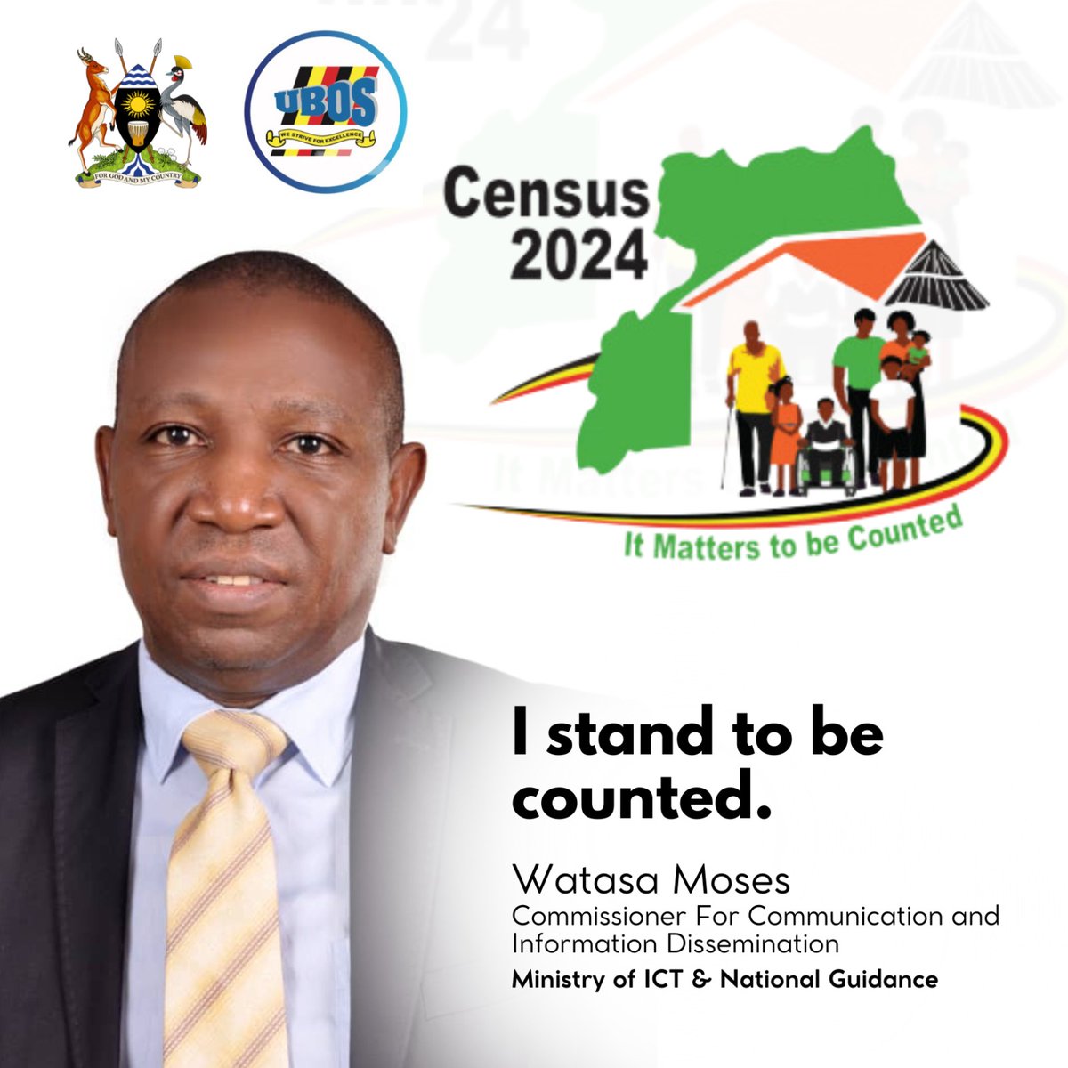 It matters to be counted. Just like Commissioner @MosesWatasa, I stand to be counted from this 10th day of May 2024 to 19th May 2024. Do not miss #UgandaCensus2024! @mofpedU @StatisticsUg @NPA_UG @MoICT_Ug @DMU_Uganda
