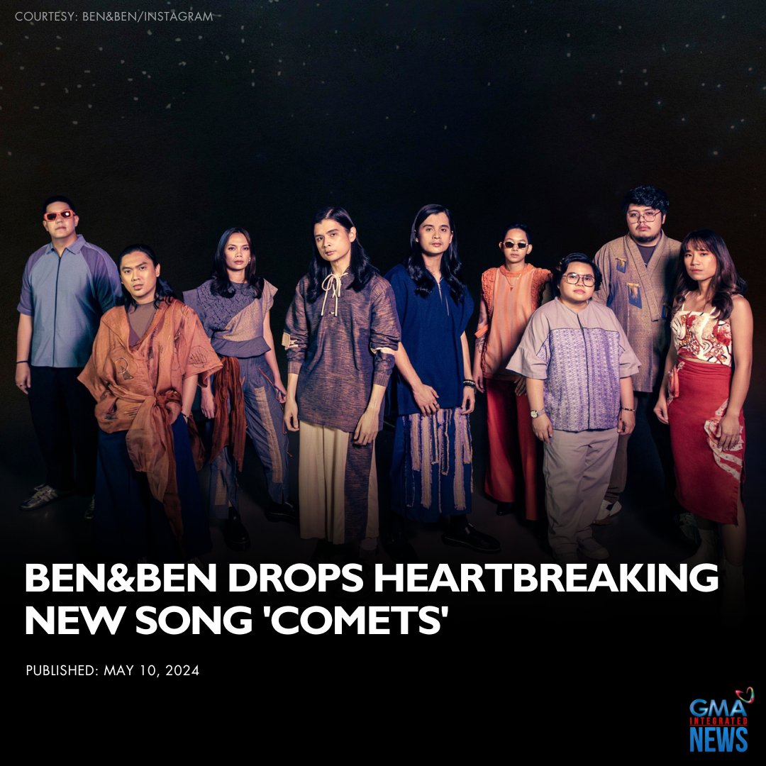 “Why do comets come my way, if they were only meant to pass?” ✨ Ben&Ben is back with a new heartbreak anthem. READ: gmanetwork.com/news/lifestyle…