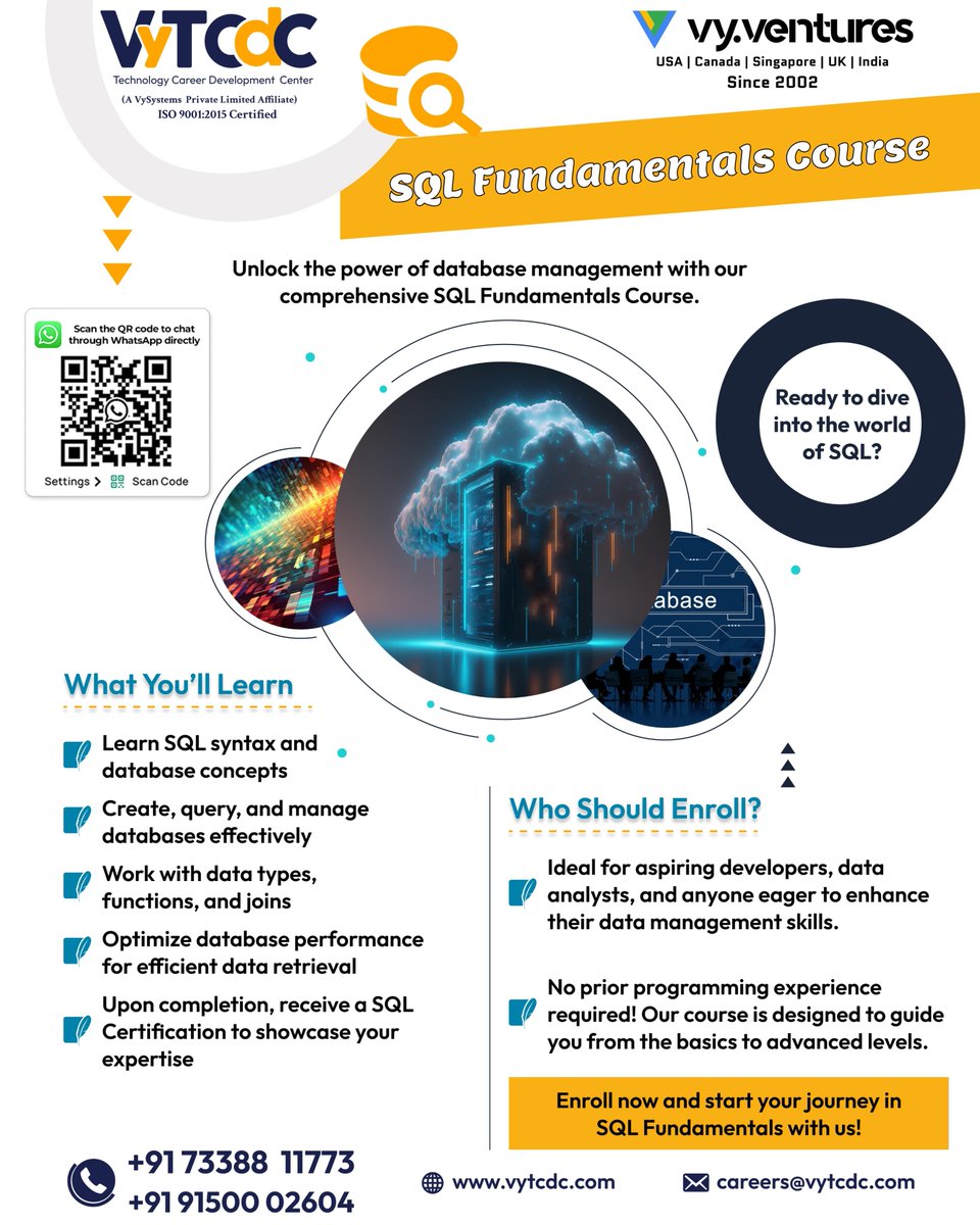 Unlock the power of database management with our comprehensive SQL Fundamentals Course.
 For More Details Call: 7338811773 or 9150002604, visit : vytcdc.com/tcdc-contact-u… and Email: careers@vytcdc.com
#vytcdc #EnrollNow #ProgrammingBasics #DatabasePerformance #SQLCertification