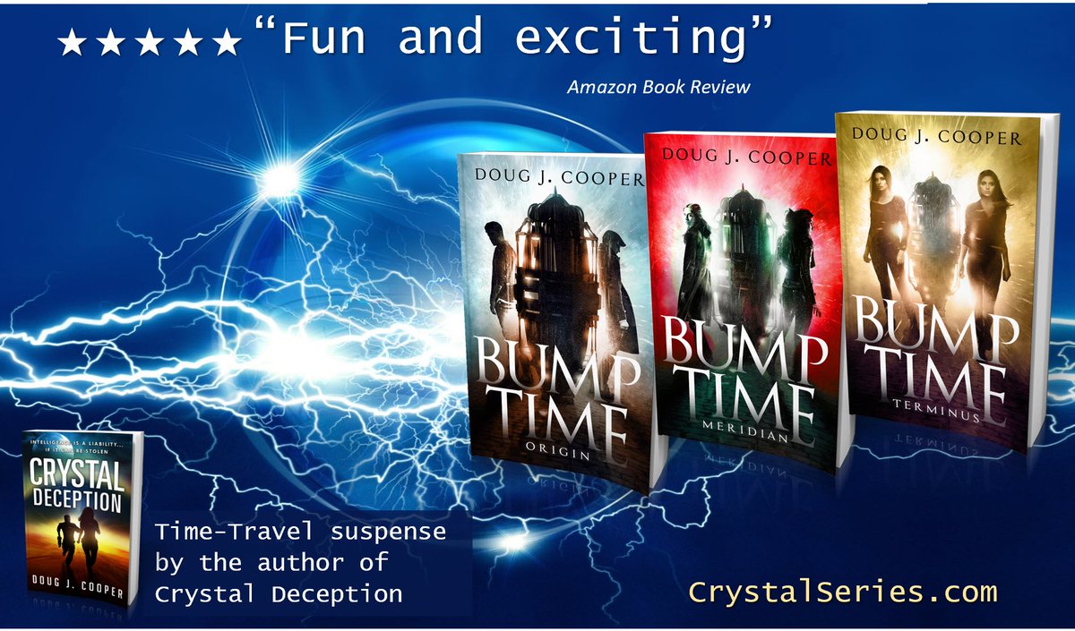 ★★★★★ “Fascinating” BUMP TIME ORIGIN Time-travel Suspense by the author of Crystal Deception Amazon: amazon.com/gp/product/B07… Author Page: crystalseries.com #timetravel #ian1 Books