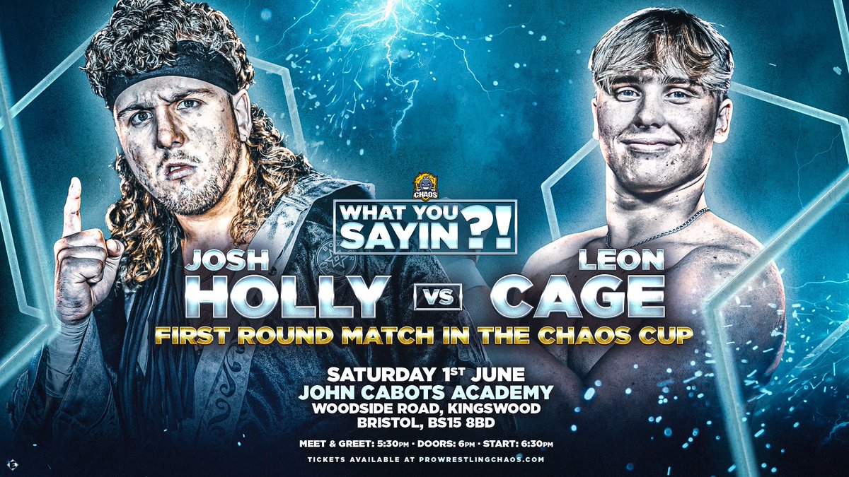 MATCH ANNOUNCEMENT Hinted at by our general manager in yesterday’s video and now fully confirmed for WHAT YOU SAYIN?! The chaos cup returns and on June 1st we will have our one of our first round matches ups JOSH HOLLY VS LEON CAGE 🎟️ ringsideworld.co.uk/events.php?id=…