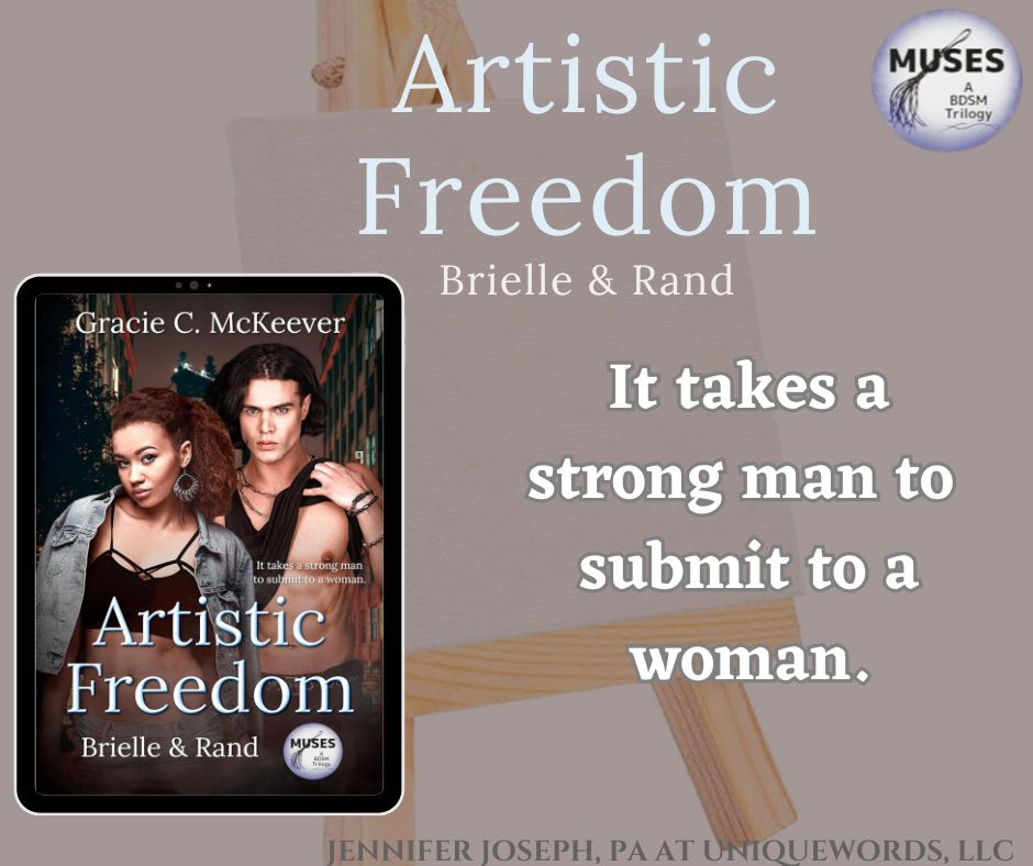 ❤️‍🔥❤️‍🔥N O W A V A I L A B L E ❤️‍🔥❤️‍🔥 Artistic Freedom: Brielle & Rand (Muses 1) (Muses Trilogy) by Gracie C. McKeever ⬇️⬇️⬇️ amazon.com/Artistic-Freed… It takes a strong woman to bring a man to heel... Author: Gracie C. McKeever Promoter: @UniquelyYours2