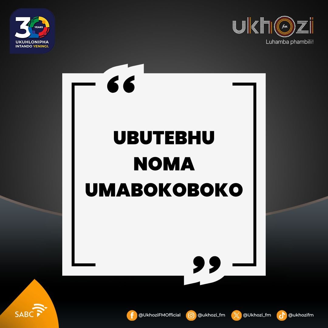 Ubutebhu noma umabokoboko?

#UkhoziFM #Jabulujule #AfrikaYami #30YearsOfDemocracy