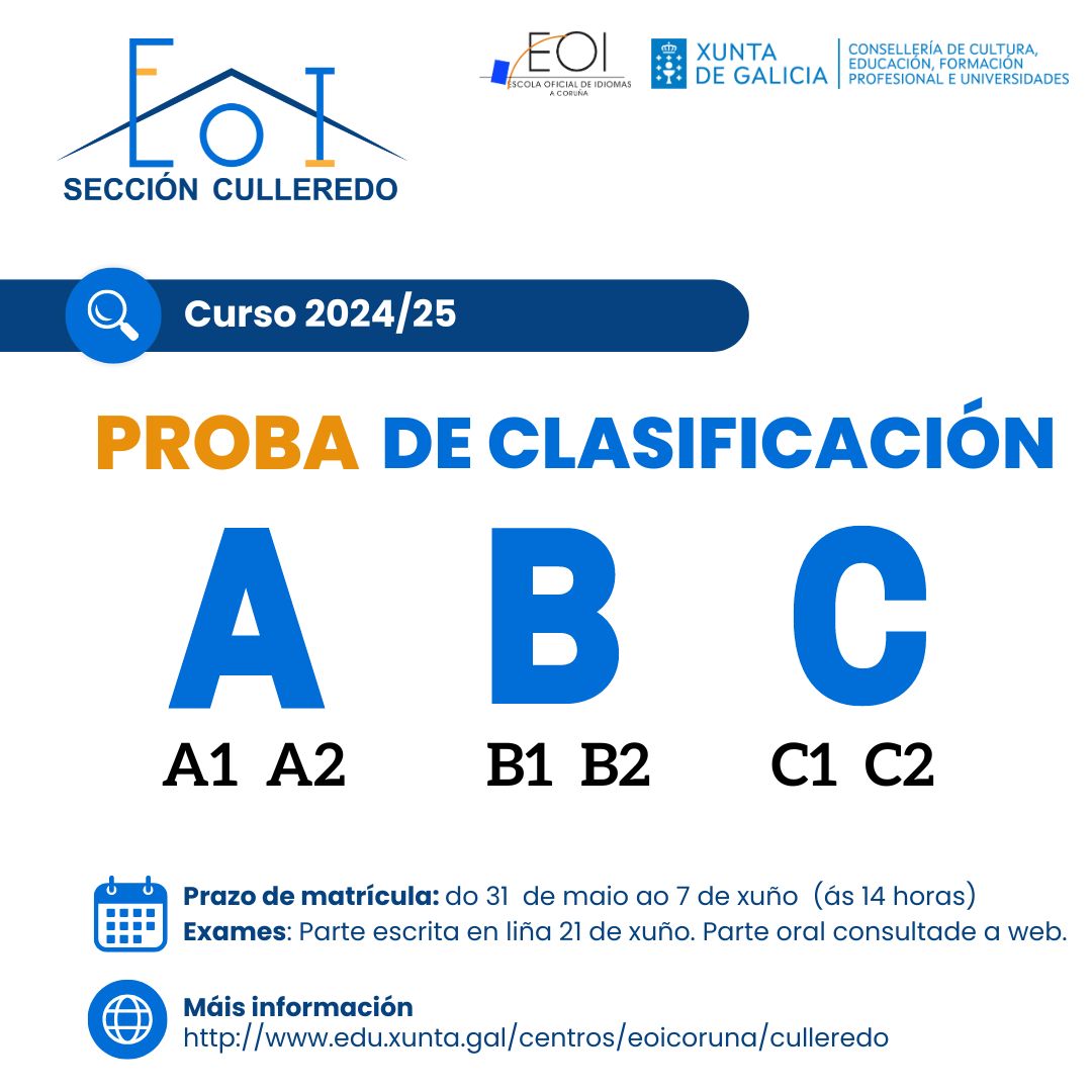 Probas de clasificación: coñece o teu nivel e matrículate con nós en xuño para empezar a aprender linguas en setembro!!    

Na sección de Culleredo podes estudiar alemán, español para estranxeiros e inglés!   edu.xunta.gal/centros/eoicor…