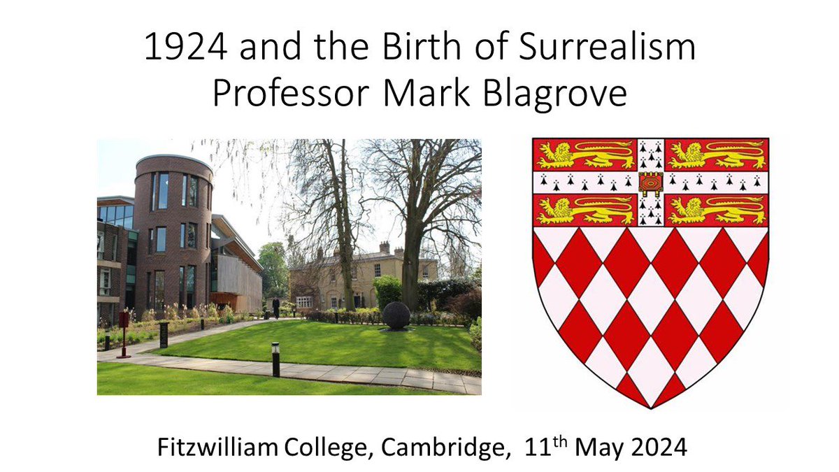 Very honoured to be talking tomorrow at my alma mater @FitzwilliamColl @Cambridge_Uni on the birth of Surrealism 100 years ago. Surrealism is a peak of human creativity, freedom & invention, linking to dreaming, chance, the unconscious, & very conscious deliberate play. Excited!