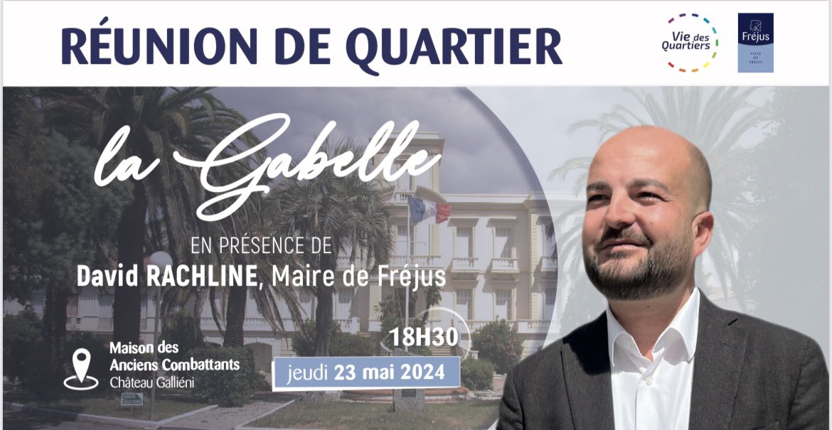 👉 C’est jeudi 23 mai, à 18h30, que se déroulera la 4ème réunion de quartier en présence du Maire David Rachline, dans le quartier de la Gabelle, à la Maison des Anciens Combattants (Chateau Gallieni).