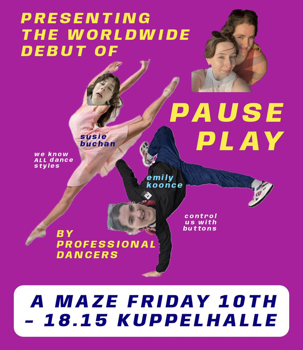 TODAYS THE DAY come along to @EmilyRakoonce and I’s debut performance of PAUSE PLAY at @AMazeFest ⏯️ manipulate us with music - watch us twist and squirm for 45 mins of the best dancing you will ever see in your life 18.15 KUPPELHALLE BE THERE