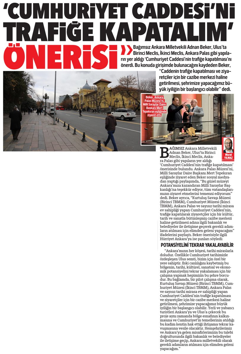 Bağımsız Ankara Milletvekili Adnan Beker, Ulus’ta Birinci Meclis, İkinci Meclis, Ankara Palas gibi yapıların yer aldığı ‘Cumhuriyet Caddesi’nin trafiğe kapatılması’nı önerdi. Beker, bu konuda girişimde bulunacağını söyledi. hurriyet.com.tr/yerel-haberler… @AdnanBekerr @handefrt