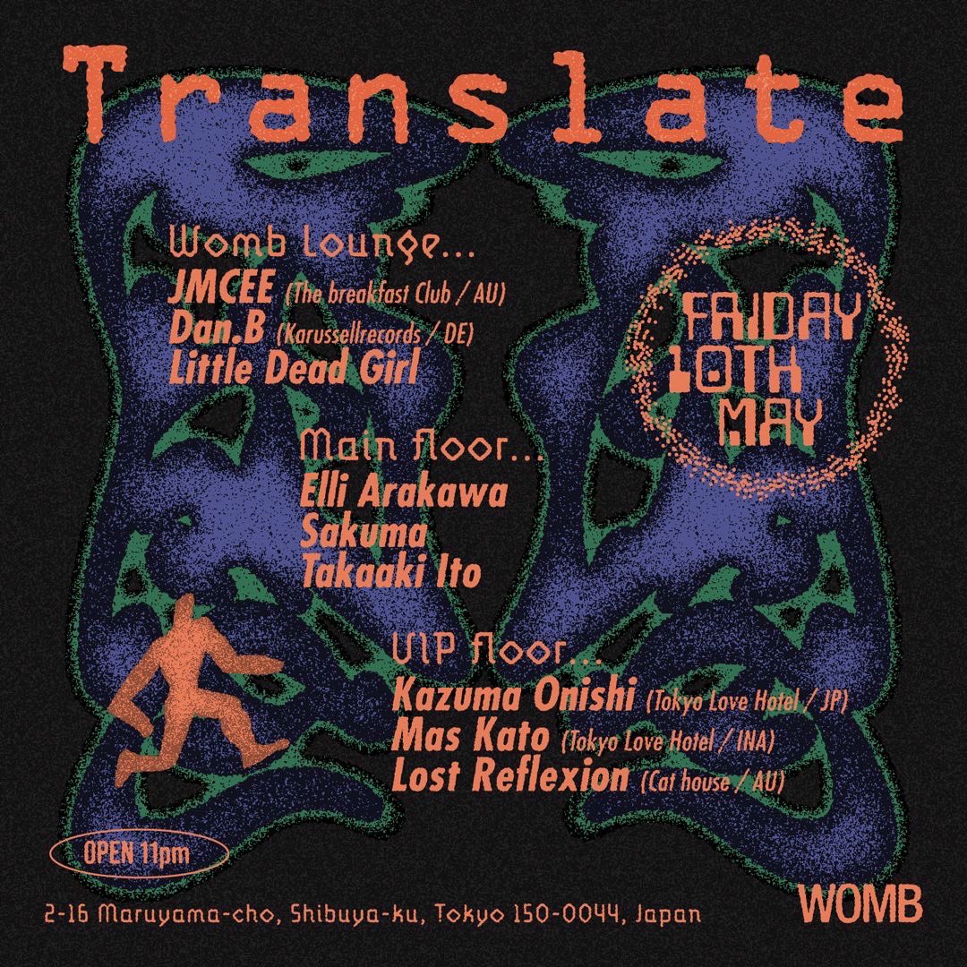 TONIGHT: TECHNO Advance tickets on sale until 8pm ¥1500 off door tickets for under 23s Melbourne's techno party Translate at WOMB. Led by @ElliArakawa with Japan's finest techno talents. Features Jmcee, founder of Melbourne’s top event The Breakfast Club. womb.co.jp/en/event/2024/…