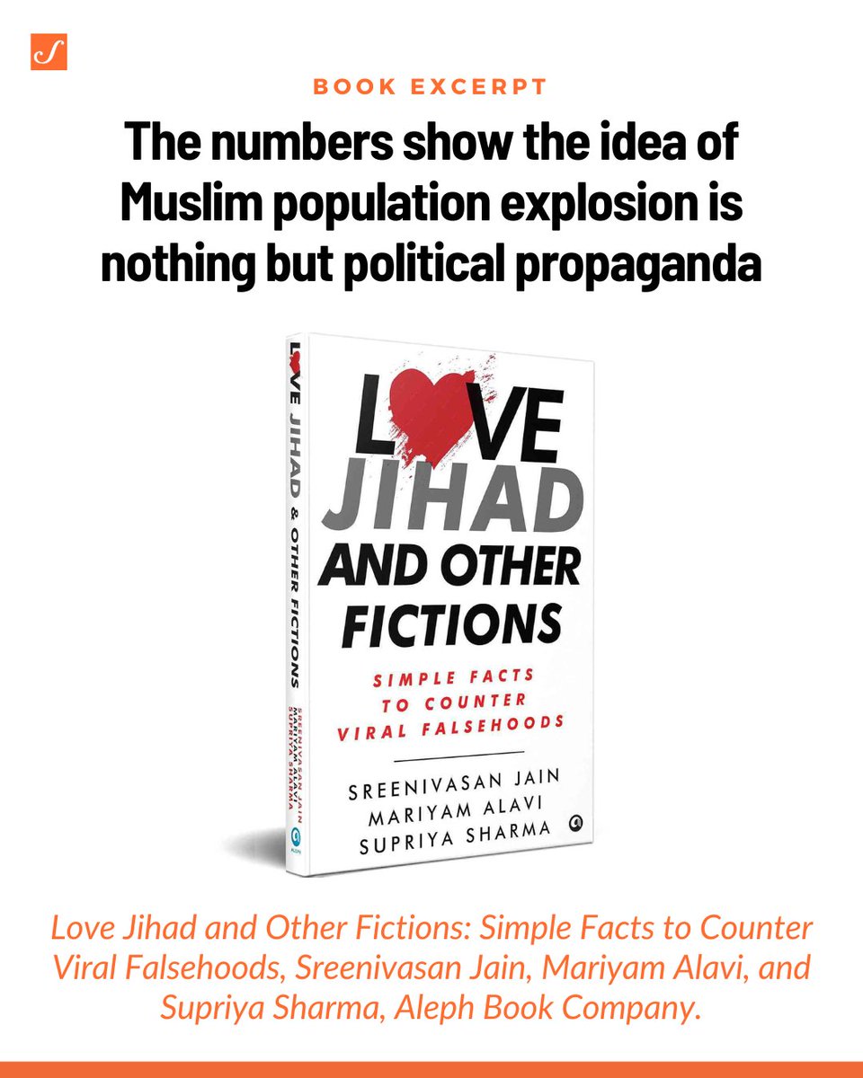 CLAIM: “Population jihad” is real... because Muslim growth rate is off the charts. What's the truth behind this claim? Here's an excerpt from the book 'Love Jihad and Other Fiction': scroll.in/article/106769… @SreenivasanJain @sharmasupriya @MariyamAlavi