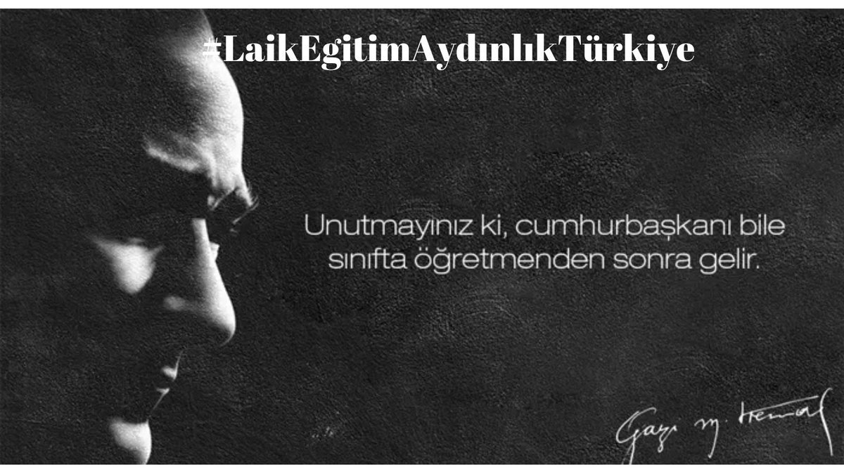 Twiti alıntıla ve şunu yaz; 'Öğretmenimin Yanındayım Baş öğretmen #Atatürk' izinden 7den 70e hepimizin öğretmene VEFA BORCU var Hakkınız ödenmez öğretmenim 🙏🏻 #ÖğretmenTekYürek